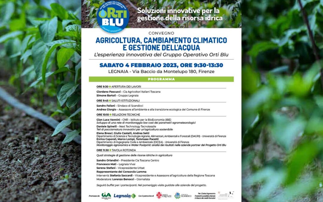 CONVEGNO / Agricoltura, cambiamento climatico e gestione dell’acqua. Sabato 4 febbraio 2023 a Firenze